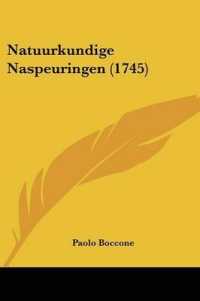 Natuurkundige Naspeuringen (1745)