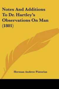 Notes and Additions to Dr. Hartley's Observations on Man (1801)