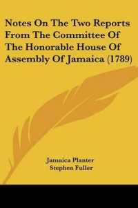Notes on the Two Reports from the Committee of the Honorable House of Assembly of Jamaica (1789)