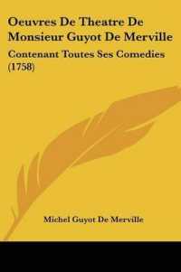Oeuvres De Theatre De Monsieur Guyot De Merville : Contenant Toutes Ses Comedies (1758)