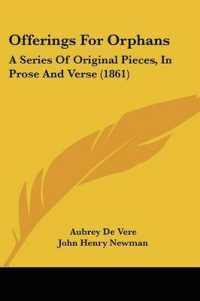 Offerings for Orphans : A Series of Original Pieces, in Prose and Verse (1861)