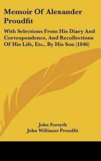 Memoir of Alexander Proudfit : With Selections from His Diary and Correspondence, and Recollections of His Life, Etc., by His Son (1846)