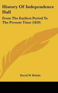 History of Independence Hall : From the Earliest Period to the Present Time (1859)