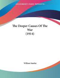 The Deeper Causes of the War (1914)