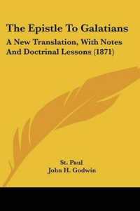 The Epistle to Galatians : A New Translation, with Notes and Doctrinal Lessons (1871)