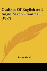 Outlines of English and Anglo-Saxon Grammar (1857)