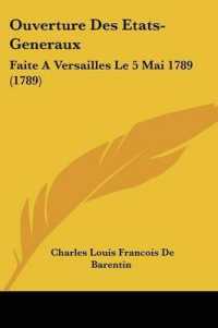 Ouverture Des Etats-Generaux : Faite a Versailles Le 5 Mai 1789 (1789)