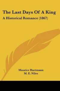 The Last Days of a King : A Historical Romance (1867)