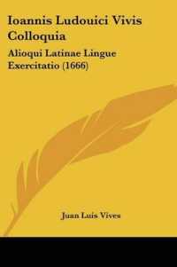Ioannis Ludouici Vivis Colloquia : Alioqui Latinae Lingue Exercitatio (1666)
