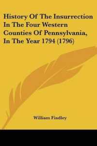 History of the Insurrection in the Four Western Counties of Pennsylvania, in the Year 1794 (1796)