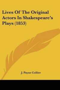 Lives of the Original Actors in Shakespeare's Plays (1853)