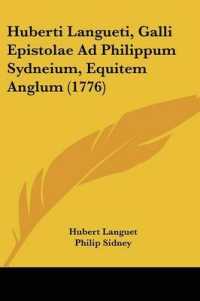 Huberti Langueti, Galli Epistolae Ad Philippum Sydneium, Equitem Anglum (1776)