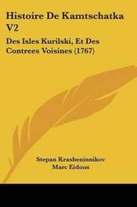 Histoire De Kamtschatka V2 : Des Isles Kurilski, Et Des Contrees Voisines (1767)