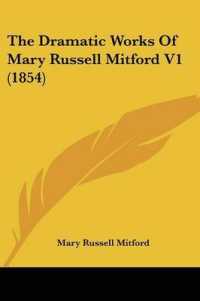 The Dramatic Works of Mary Russell Mitford V1 (1854)