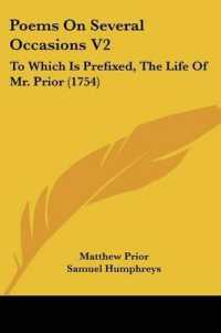 Poems on Several Occasions V2 : To Which Is Prefixed, the Life of Mr. Prior (1754)