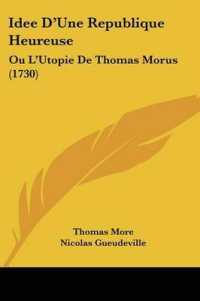 Idee D'Une Republique Heureuse : Ou L'Utopie De Thomas Morus (1730)