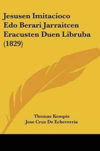 Jesusen Imitacioco Edo Berari Jarraitcen Eracusten Duen Libruba (1829)