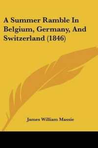 A Summer Ramble in Belgium, Germany, and Switzerland (1846)