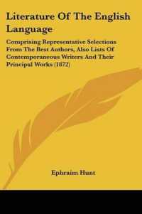 Literature of the English Language : Comprising Representative Selections from the Best Authors, Also Lists of Contemporaneous Writers and Their Principal Works (1872)