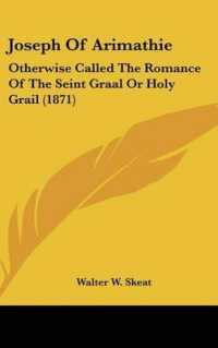 Joseph of Arimathie : Otherwise Called the Romance of the Seint Graal or Holy Grail (1871)