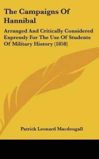 The Campaigns of Hannibal : Arranged and Critically Considered Expressly for the Use of Students of Military History (1858)