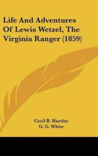 Life and Adventures of Lewis Wetzel, the Virginia Ranger (1859)