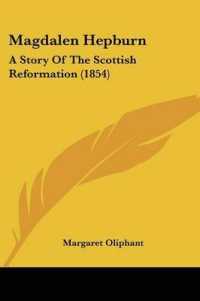 Magdalen Hepburn : A Story of the Scottish Reformation (1854)