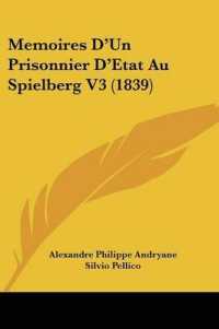 Memoires Da -- Un Prisonnier Da -- Etat Au Spielberg V3 (1839)