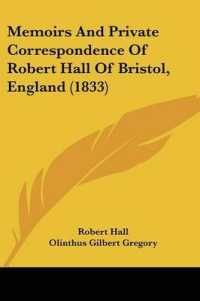 Memoirs and Private Correspondence of Robert Hall of Bristol, England (1833)