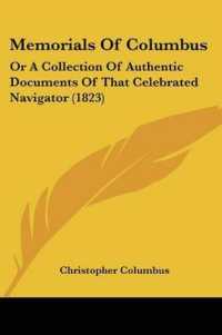 Memorials of Columbus : Or a Collection of Authentic Documents of That Celebrated Navigator (1823)