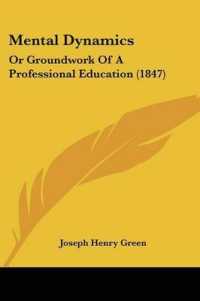 Mental Dynamics : Or Groundwork of a Professional Education (1847)