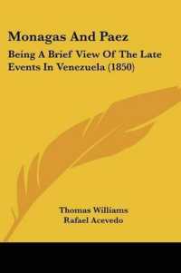 Monagas and Paez : Being a Brief View of the Late Events in Venezuela (1850)