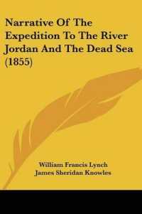 Narrative of the Expedition to the River Jordan and the Dead Sea (1855)