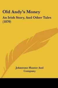 Old Andya -- S Money : An Irish Story, and Other Tales (1870)