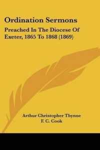 Ordination Sermons : Preached in the Diocese of Exeter, 1865 to 1868 (1869)
