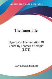 The Inner Life : Hymns on the Imitation of Christ by Thomas Aa -- Kempis (1871)
