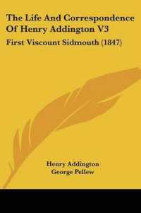The Life and Correspondence of Henry Addington V3 : First Viscount Sidmouth (1847)