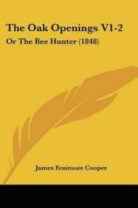 The Oak Openings V1-2 : Or the Bee Hunter (1848)