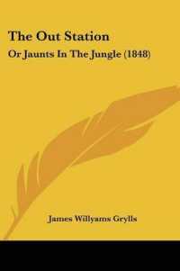 The Out Station : Or Jaunts in the Jungle (1848)