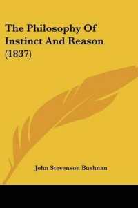 The Philosophy of Instinct and Reason (1837)