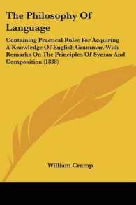 The Philosophy of Language : Containing Practical Rules for Acquiring a Knowledge of English Grammar, with Remarks on the Principles of Syntax and Composition (1838)