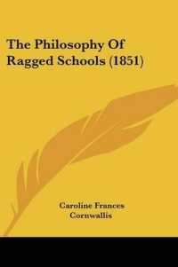 The Philosophy of Ragged Schools (1851)
