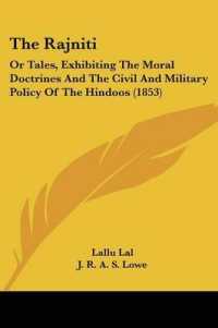 The Rajniti : Or Tales, Exhibiting the Moral Doctrines and the Civil and Military Policy of the Hindoos (1853)