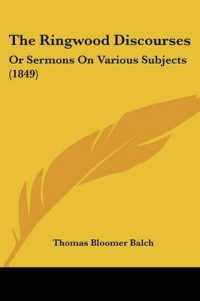 The Ringwood Discourses : Or Sermons on Various Subjects (1849)