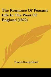 The Romance of Peasant Life in the West of England (1872)