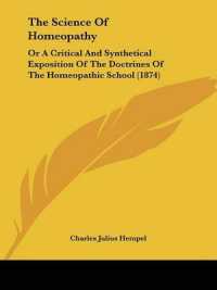 The Science of Homeopathy : Or a Critical and Synthetical Exposition of the Doctrines of the Homeopathic School (1874)