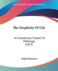 The Simplicity of Life : An Introductory Chapter to Pathology (1873)