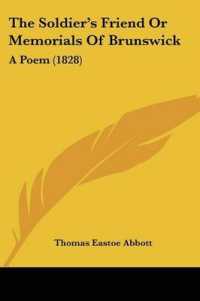 The Soldiera -- S Friend or Memorials of Brunswick : A Poem (1828)