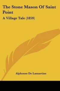The Stone Mason of Saint Point : A Village Tale (1859)