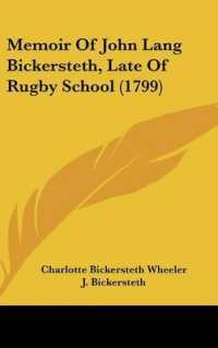 Memoir of John Lang Bickersteth, Late of Rugby School (1799)